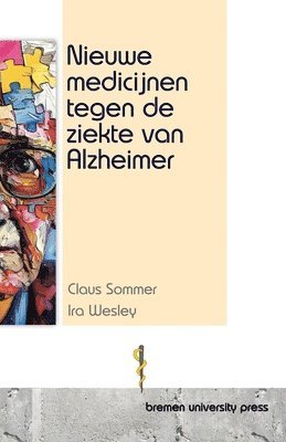 Nieuwe medicijnen tegen de ziekte van Alzheimer (inbunden)