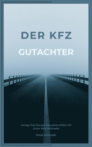 DER KFZ GUTACHTER (häftad)