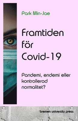 Framtiden fr Covid-19 (hftad)
