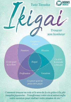 IKIGAI - Trouver son bonheur (h�ftad)