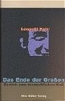 Das Ende der Gro�en - zur�ck zum menschlichen Ma� (inbunden)