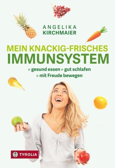 Mein knackig-frisches Immunsystem (kartonnage)