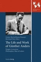 The Life and Work of Gunther Anders (pocket)