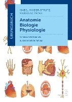 bungsbuch Anatomie - Biologie - Physiologie (hftad)