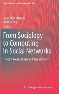 From Sociology to Computing in Social Networks (inbunden)