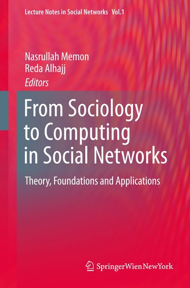 From Sociology to Computing in Social Networks (inbunden)