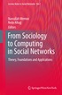 From Sociology to Computing in Social Networks