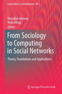 From Sociology to Computing in Social Networks (e-bok)