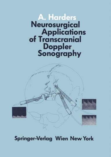 Neurosurgical Applications of Transcranial Doppler Sonography (e-bok)