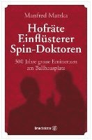 Hofrte, Einflsterer, Spin-Doktoren (inbunden)