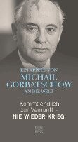 Kommt endlich zur Vernunft - Nie wieder Krieg! (inbunden)
