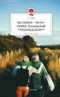 Ein Gedicht - ein Ge- DANKE: Freundschaft **POESIEALBUM**. Life is a Story - story.one (inbunden)