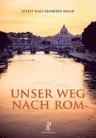 Unser Weg nach Rom (h�ftad)