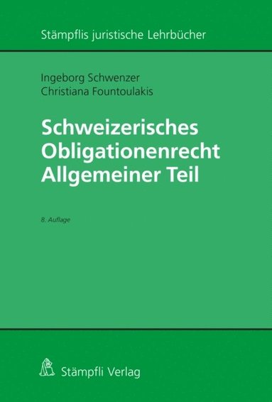 Schweizerisches Obligationenrecht Allgemeiner Teil (inbunden)