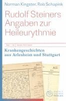 Rudolf Steiners Angaben zur Heileurythmie (inbunden)