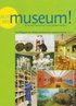 Auf ins Museum! Weil Kunst, Kultur und Natur gl�cklich machen