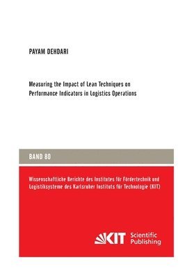 Measuring the Impact of Lean Techniques on Performance Indicators in Logistics Operations (hftad)