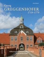 Georg Greggenhofer 1719-1779 (inbunden)