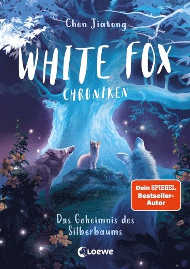 White Fox Chroniken (Band 1) - Das Geheimnis des Silberbaums (pocket)