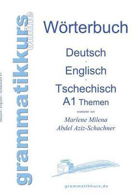 Wörterbuch Deutsch - Englisch - Tschechisch Themen A1 (häftad)