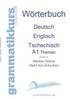 Wörterbuch Deutsch - Englisch - Tschechisch Themen A1