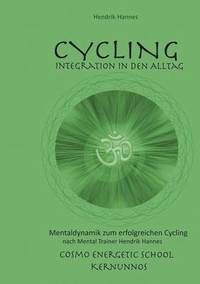 CYCLING - Integration in den Alltag (häftad)