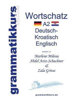 Wörterbuch A2 Deutsch - Kroatisch - Bosnisch - Serbisch - Englisch (häftad)
