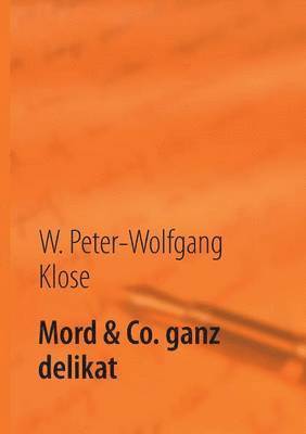 Mord & Co. ganz delikat (h�ftad)