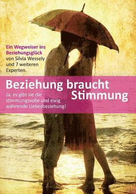 Beziehung braucht Stimmung (h�ftad)