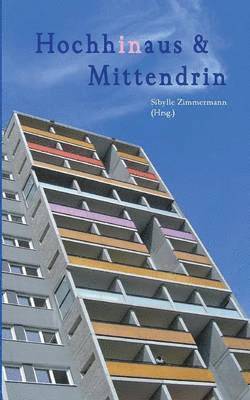 Hochhinaus & Mittendrin (h�ftad)
