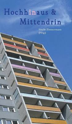 Hochhinaus & Mittendrin (h�ftad)