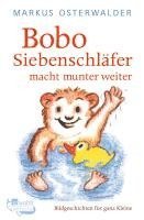 Bobo Siebenschl�fer macht munter weiter (inbunden)