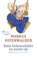 Bobo Siebenschl�fer ist wieder da (inbunden)