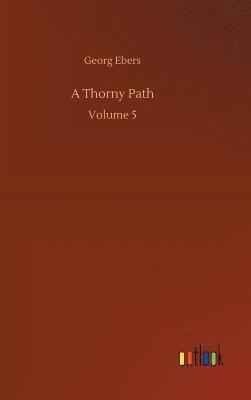 A Thorny Path (inbunden)
