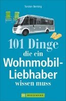 101 Dinge, die ein Wohnmobil-Liebhaber wissen muss (h�ftad)