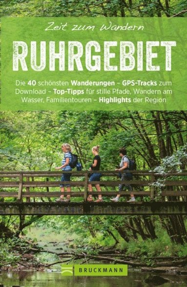 Bruckmann Wanderführer: Zeit zum Wandern Ruhrgebiet (e-bok)