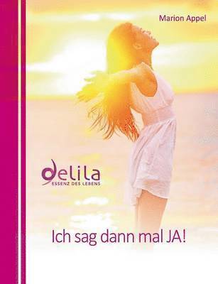 Ich sag dann mal JA! (inbunden)
