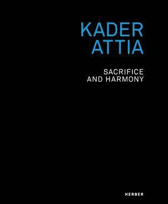Kader Attia (inbunden)