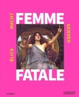 Femme Fatale (inbunden)