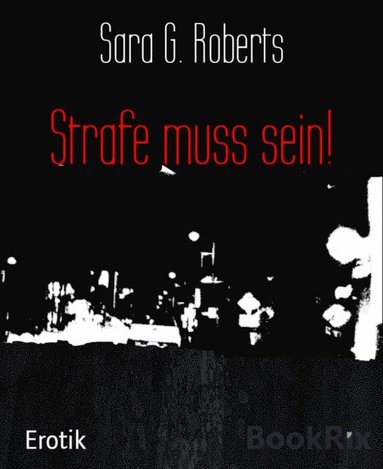 Strafe muss sein! (häftad)