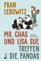 Mr. Chas und Lisa Sue treffen die Pandas (inbunden)