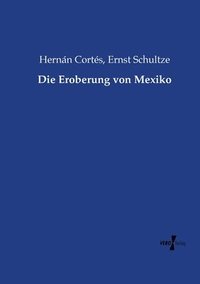 Die Eroberung von Mexiko (hftad)