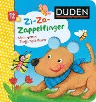 Duden: Zi-Za-Zappelfinger Mein erstes Fingerspielbuch (inbunden)