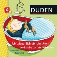 Duden: Ich wiege dich ein bisschen und gebe dir ein Ksschen (inbunden)