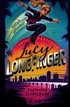Lucy Longfinger - einfach unfassbar!: Explosive Entdeckung