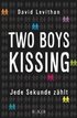 Two Boys Kissing - Jede Sekunde zählt