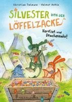 Silvester von der L�ffelzacke - Verflixt und Drachenzahn (inbunden)
