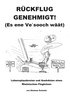 Rückflug genehmigt! (Es ene Ve'sooch wäät)