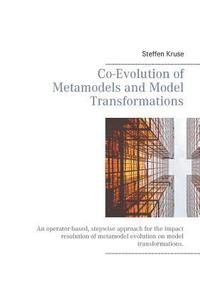 Co-Evolution of Metamodels and Model Transformations (hftad)