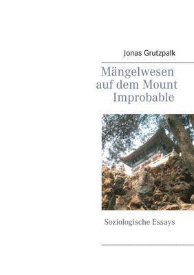 M�ngelwesen auf dem Mount Improbable (inbunden)